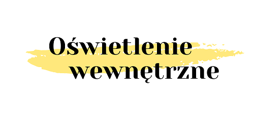 Oświetlenie wewnętrzne